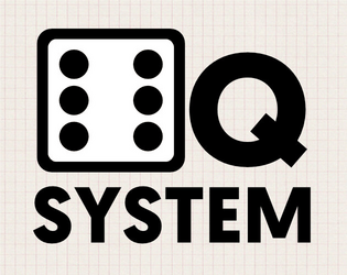 6Q SYSTEM - Powered by FU   - Setting agnostic 1pg TTRPG based on FU. Just answer six questions to play. 