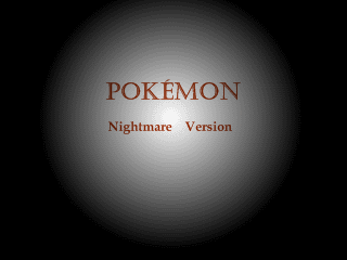 Cover image for Pokemon Nightmare Version (English Translation)