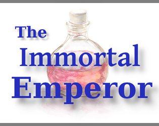 The Immortal Emperor  