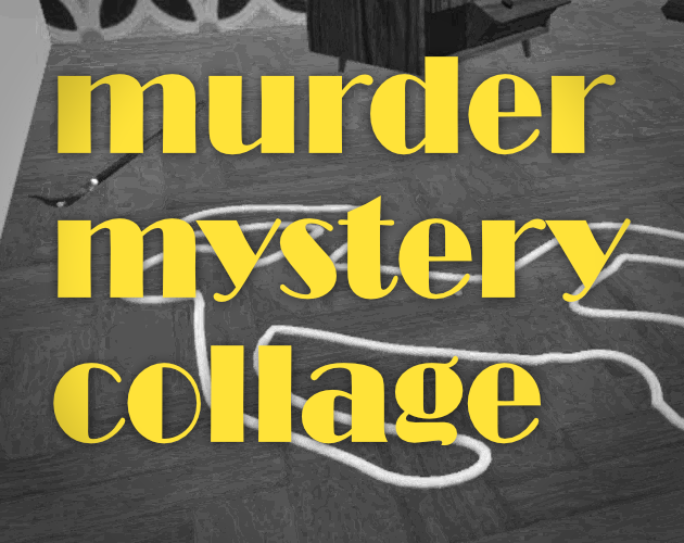 murder mystery collage