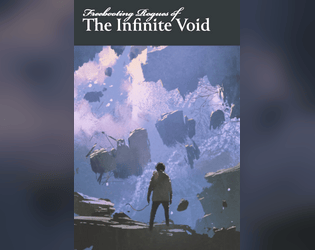 Freebooting Rogues of the Infinite Void   - Old School Fantasy Gaming in Space, but without the D20s 