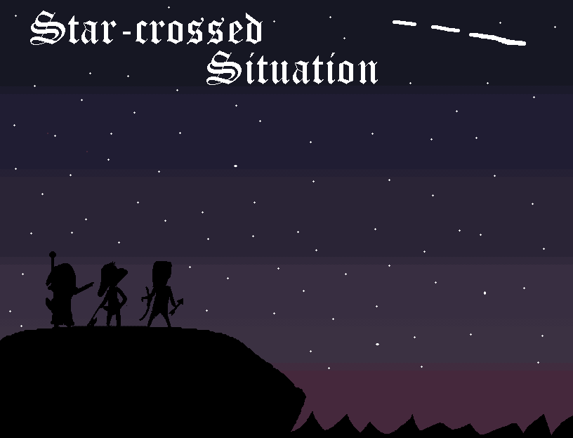 Star-crossed Situation