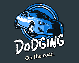 Dodging On the road