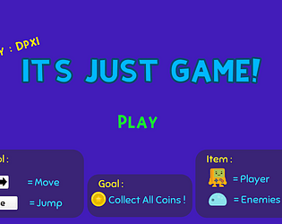 It's Just Game!