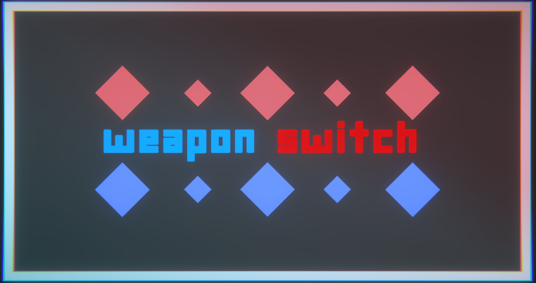 WEAPON SWITCH