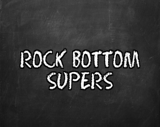 Rock Bottom Supers  