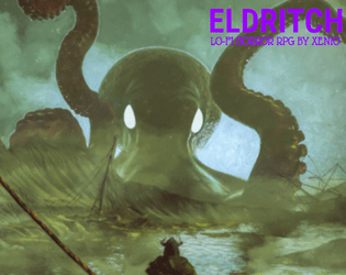 ELDRITCH   - Lo-fi Cosmic Horrors using the 24XX engine 