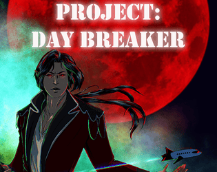 Project: Day Breaker   - Dracula in Space! Vampires on a Starship! 