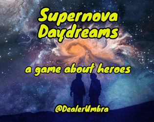 Supernova Daydreams  