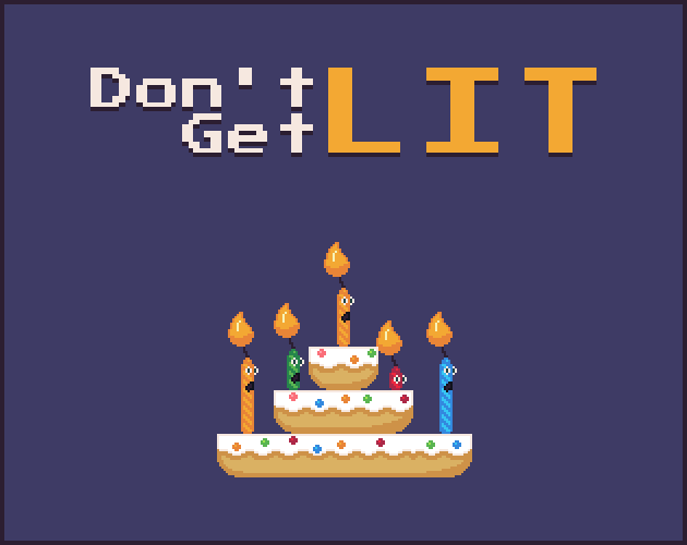 Don't get lit