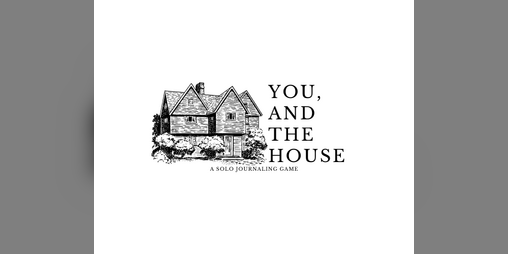 Cover image for You, and The House
