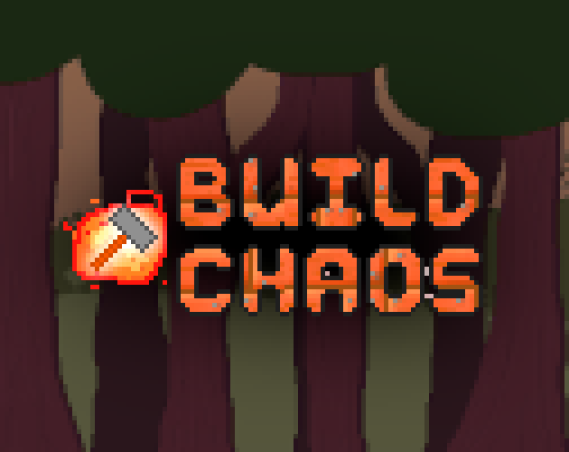 Build Chaos