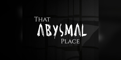 Cover image for That Abysmal Place