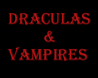 Draculas & Vampires  