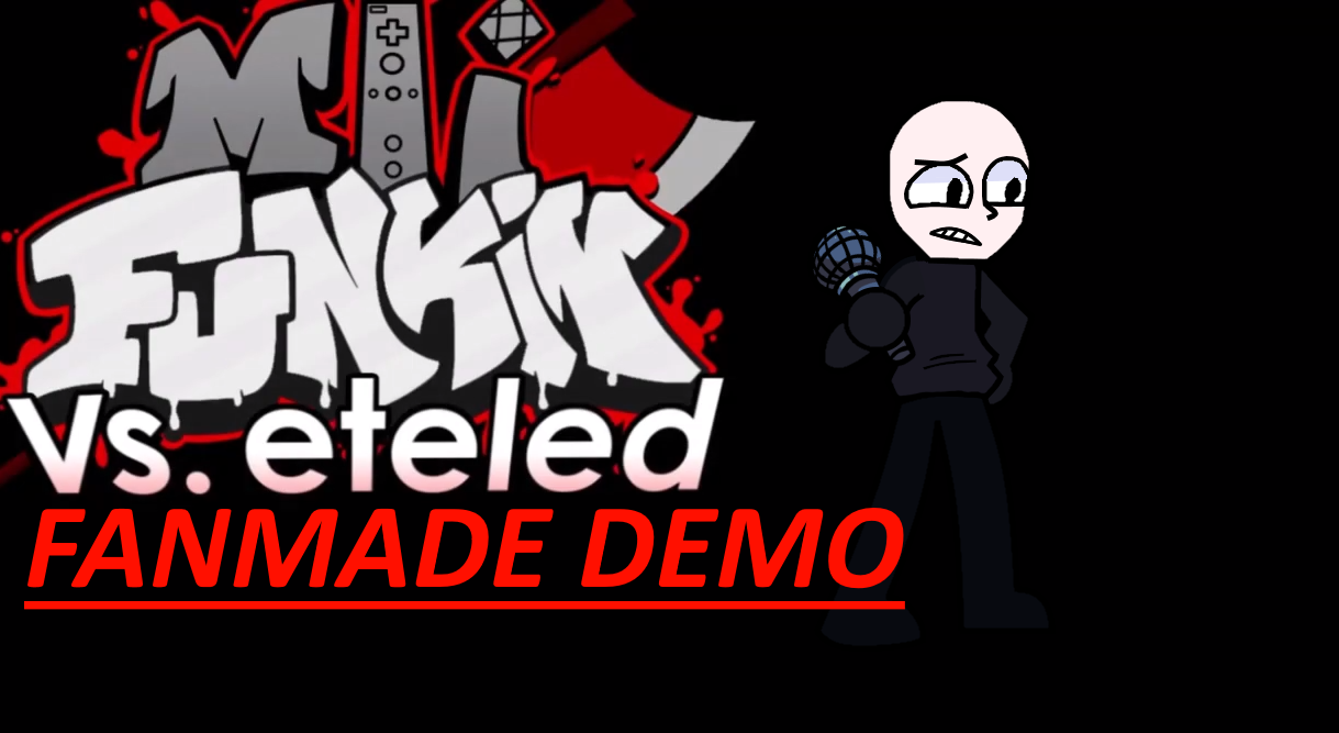 VS Eteled (FANMADE DEMO) [Real Version]