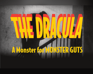 The DRACULA - for MONSTER GUTS   - Have you ever wanted to beat the shit out of Dracula? Well now you can! 