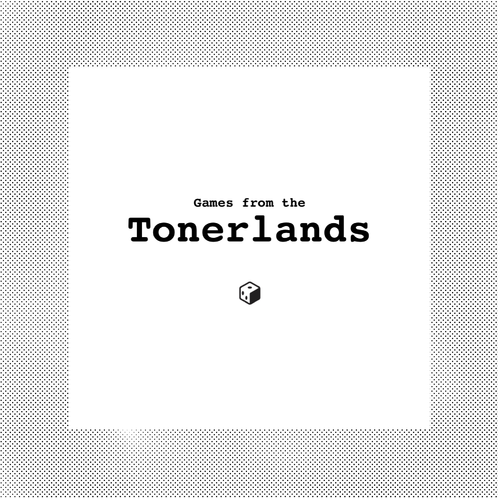 Cover image for Games from the Tonerlands