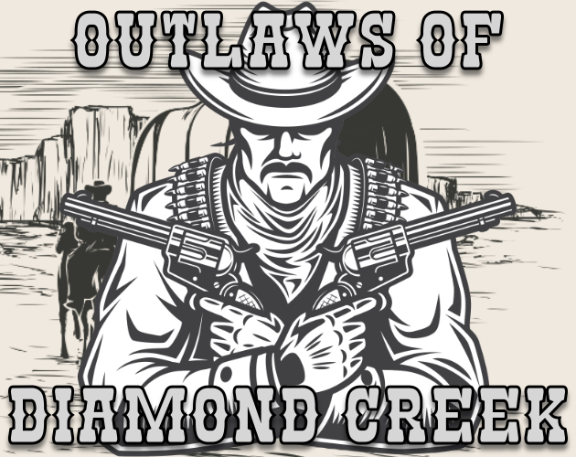 Cover image for Outlaws of Diamond Creek RPG