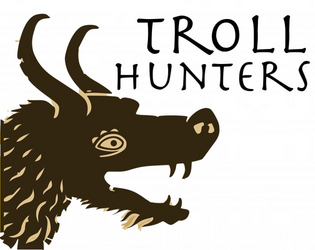 Troll Hunters   - a one page rpg 