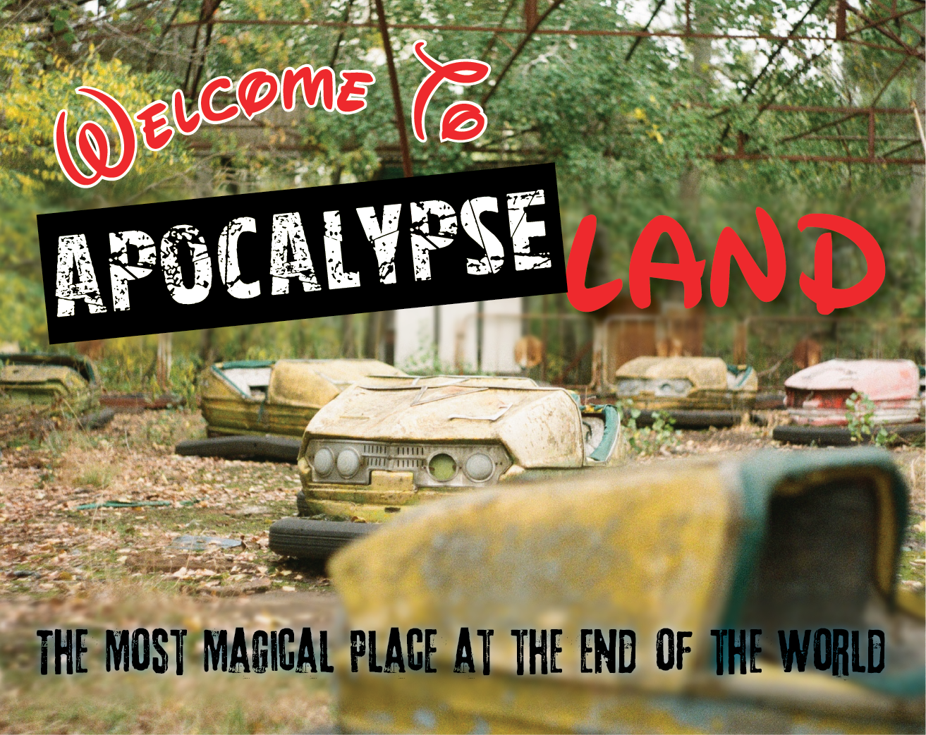 Cover image for Welcome to ApocalypseLand