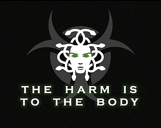 THE HARM IS TO THE BODY