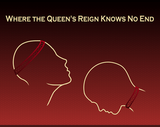 Where the Queen's Reign Knows No End  