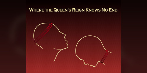 Cover image for Where the Queen's Reign Knows No End