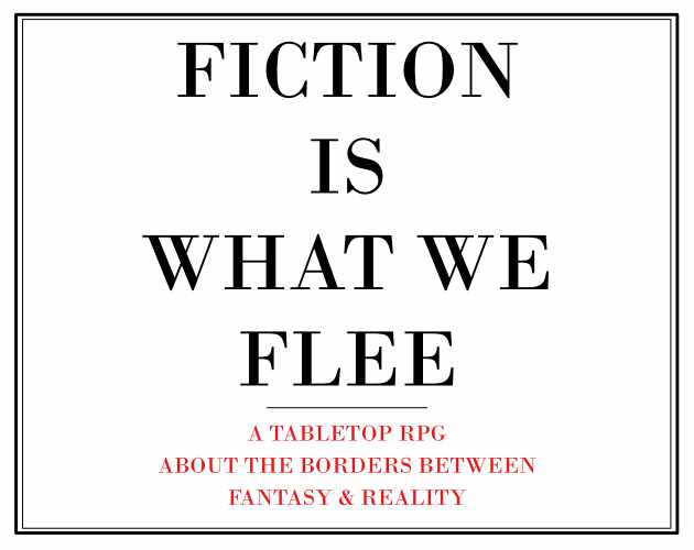 Cover image for Fiction is What We Flee