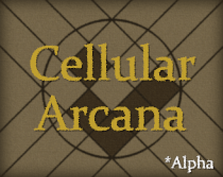 Cellular Arcana (Alpha)