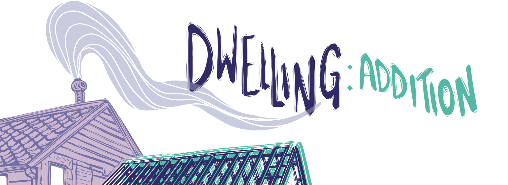 Dwelling: Addition