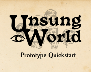 Unsung World (Prototype Quickstart)  