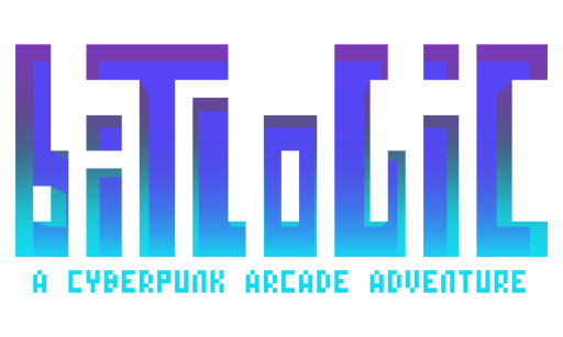 Bitlogic, A Cyberpunk Arcade Adventure
