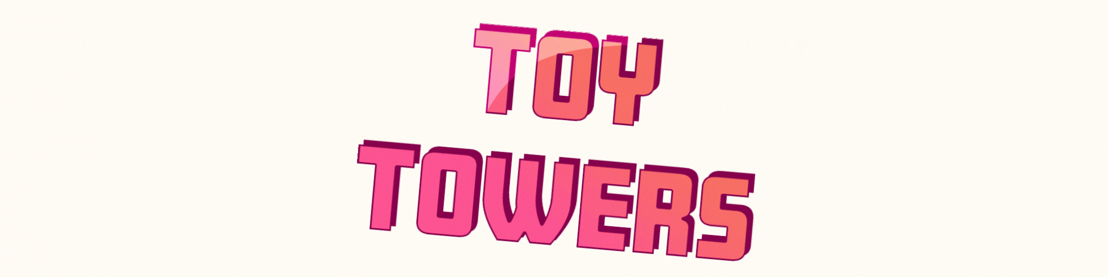 Toy Towers