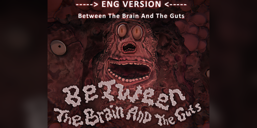 Cover image for Between the Brain And the Guts