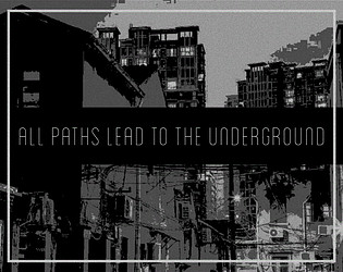 All paths lead to the Underground