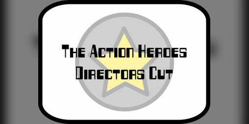 Cover image for The Action Heroes: Directors Cut