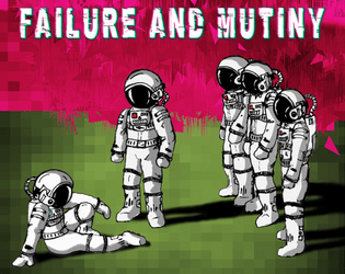 Failure and Mutiny  