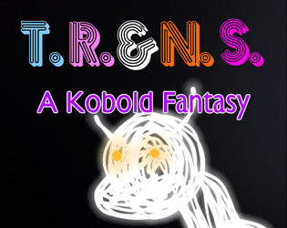 Treasure Rooms & Neon Serpents   - A Kobold Fantasy TTRPG 