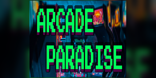 Cover image for ArcadeParadise (Playable prototype)