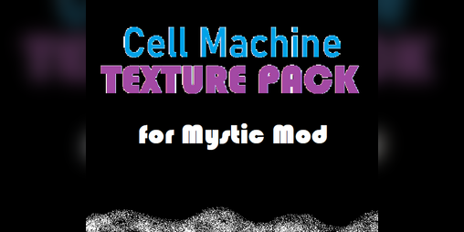 Cover image for Cell Machine Custom Texture Pack for Mystic Mod