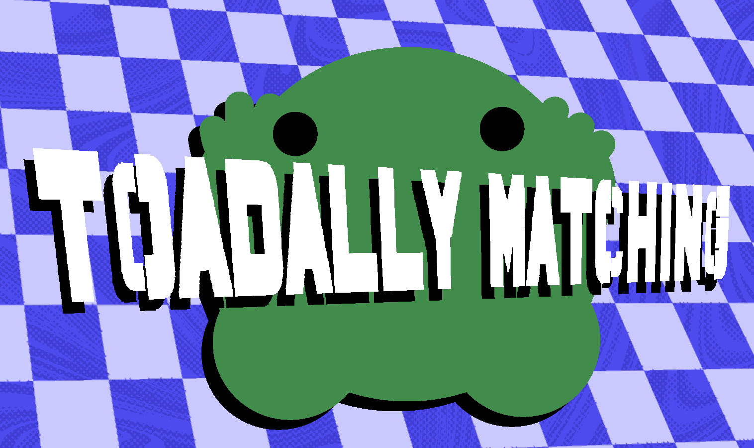 Cover image for Toadally Matching