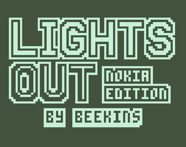 Lights Out - Nokia Edition