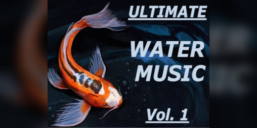 Cover image for Ultimate Water Music Vol. 1
