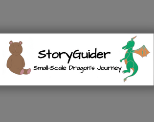 StoryGuider: A Small-Scale Dragon’s Journey  