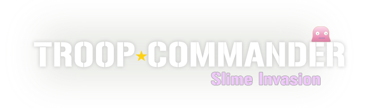Troop Commander: Slime Invasion