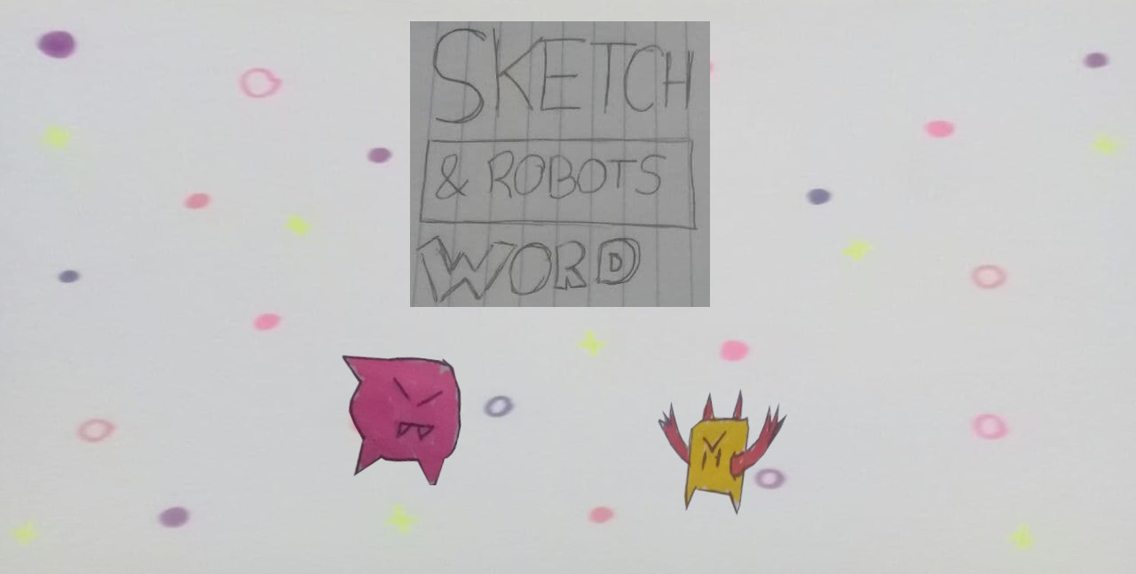 Sketch and Robots World