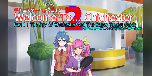 Cover image for Welcome To... Chichester 2 - Part I : The Spy Of Chichester And The Eager Tourist Guide