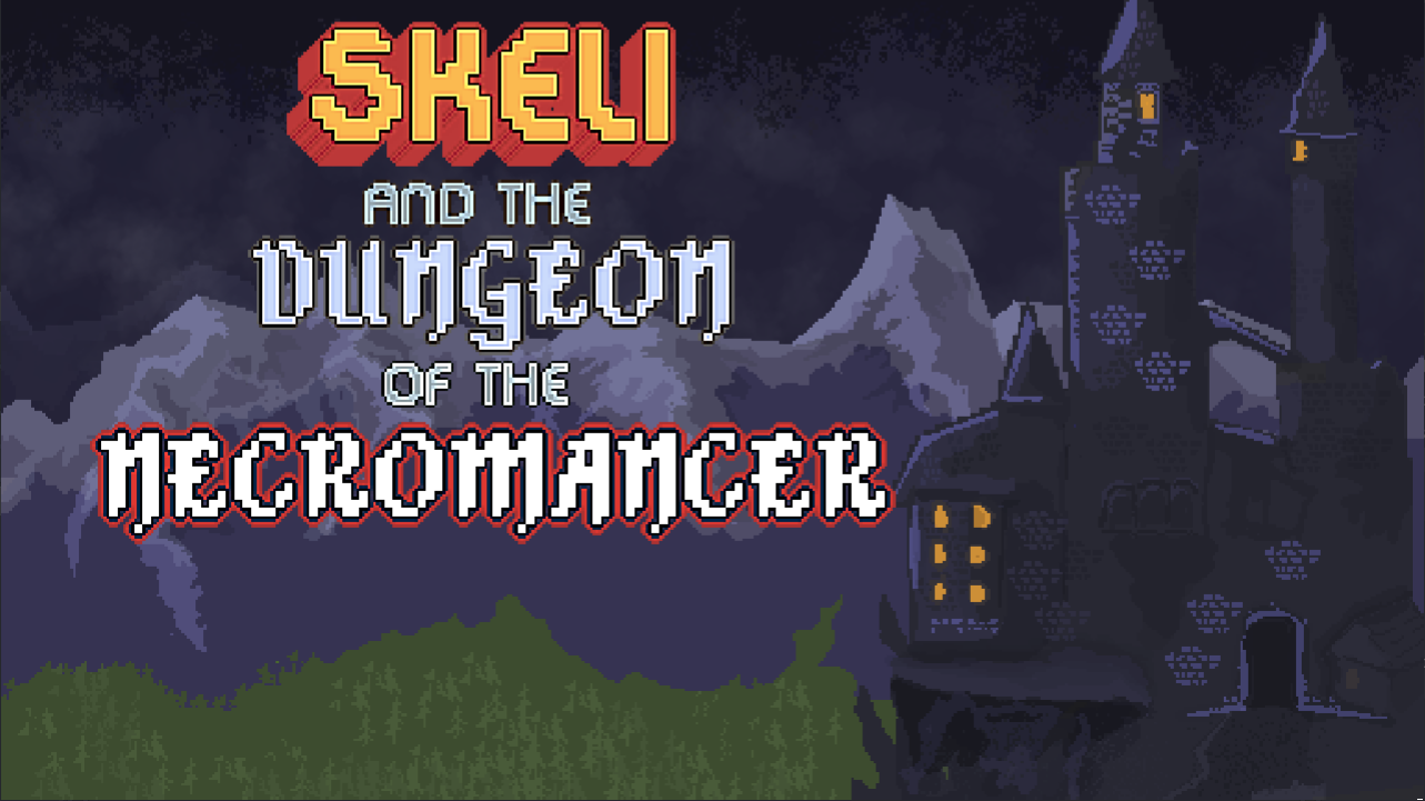 Skeli And The Dungeon Of The Necromancer