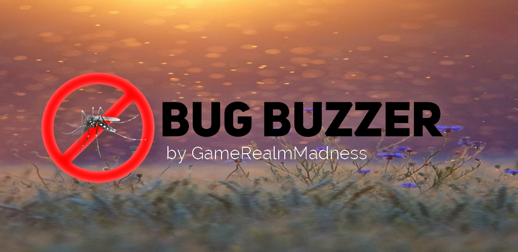 Bug Buzzer