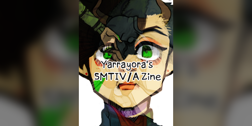 Cover image for yarrayora's smtiv/a zine